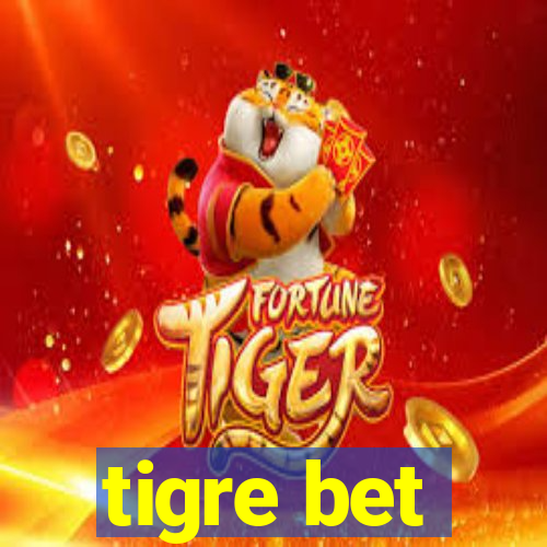 tigre bet